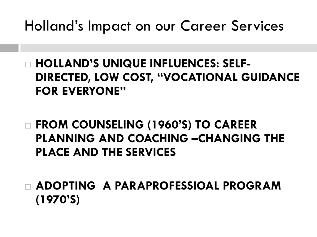 holland s impact on our career services