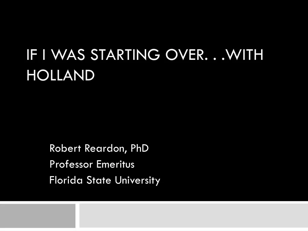 if i was starting over with holland