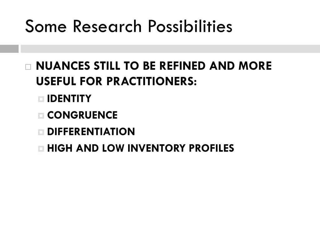 some research possibilities