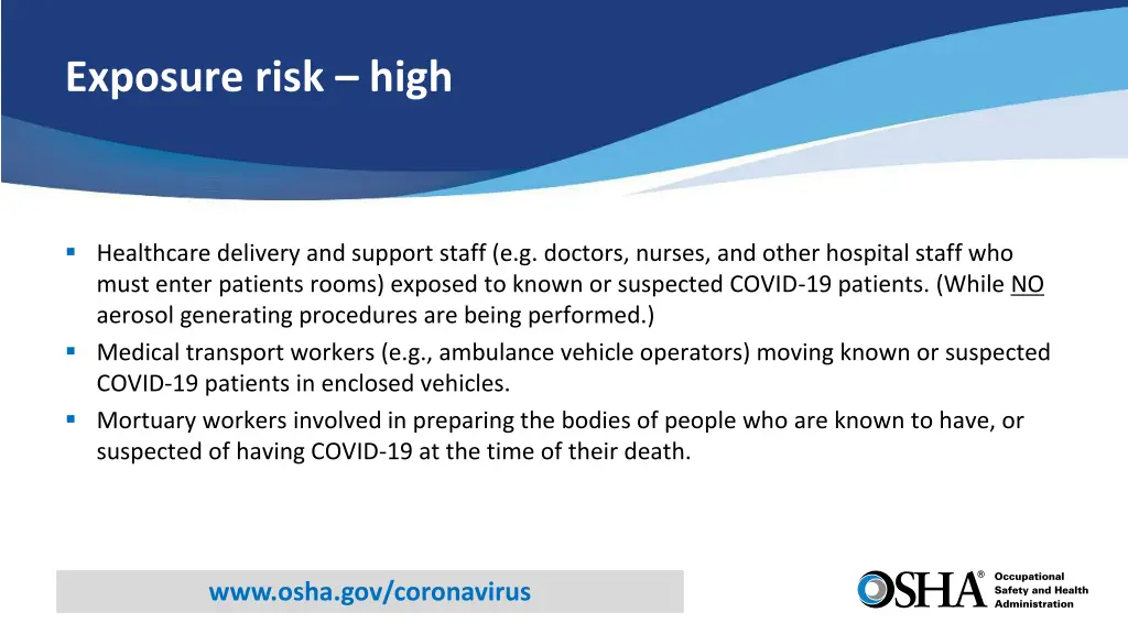 exposure risk high