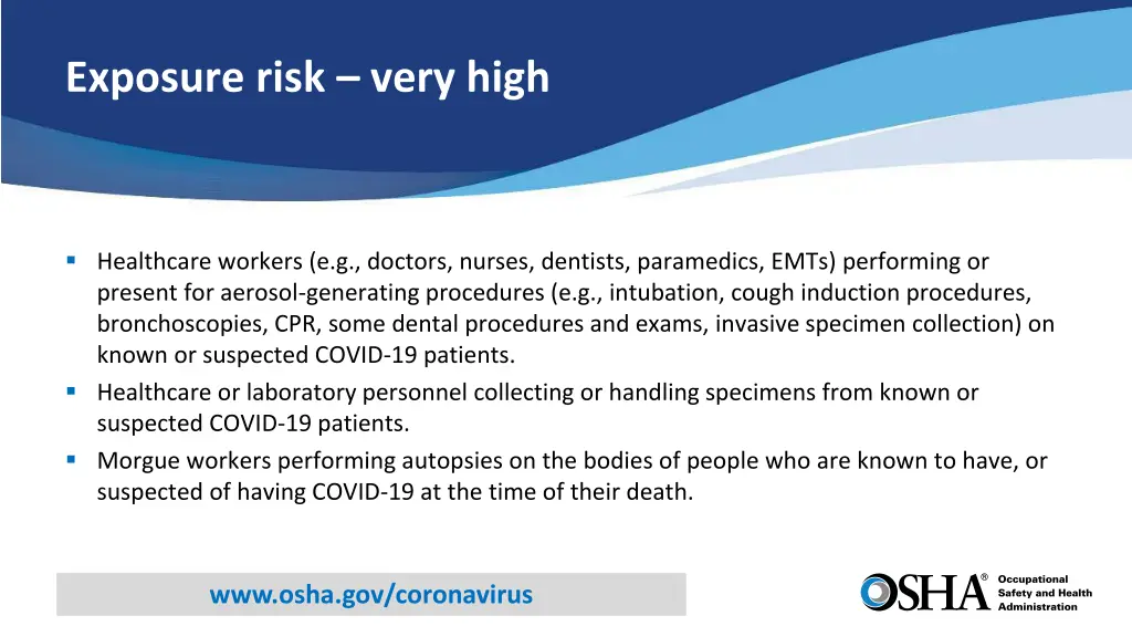 exposure risk very high