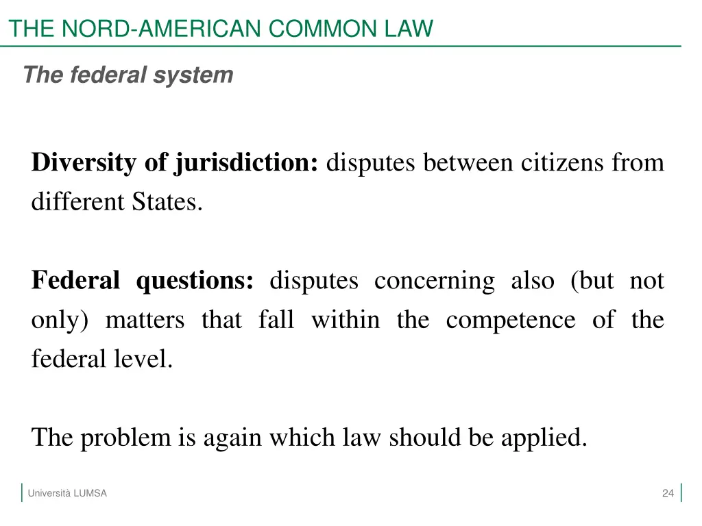 the nord american common law 22