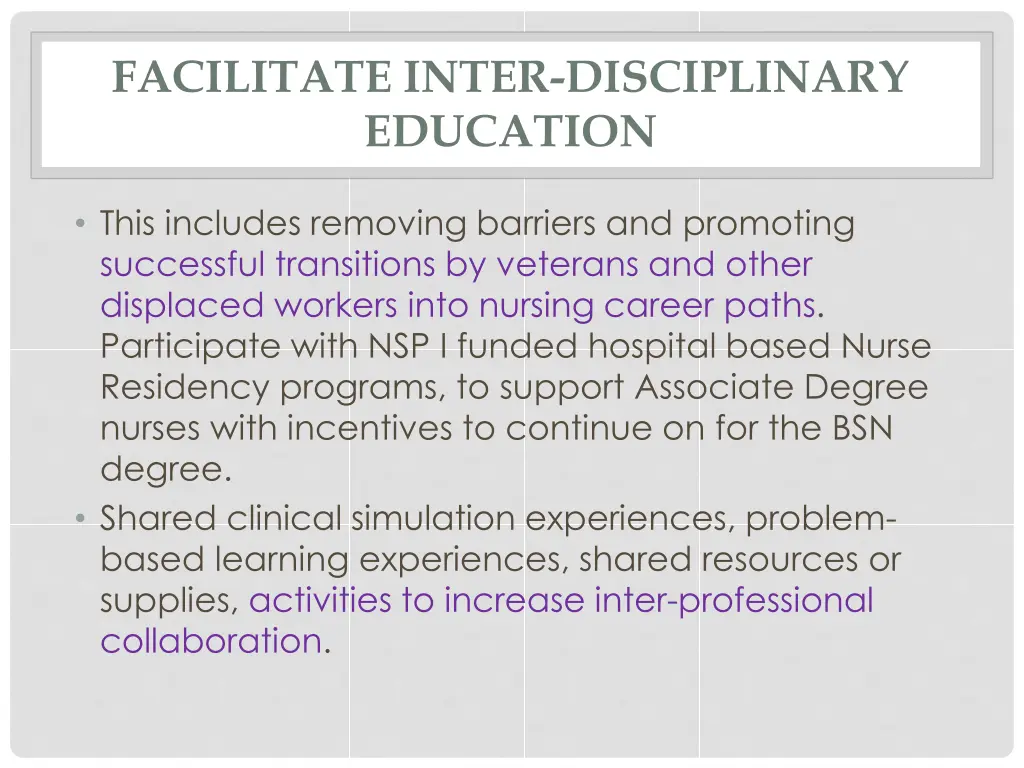 facilitate inter disciplinary education