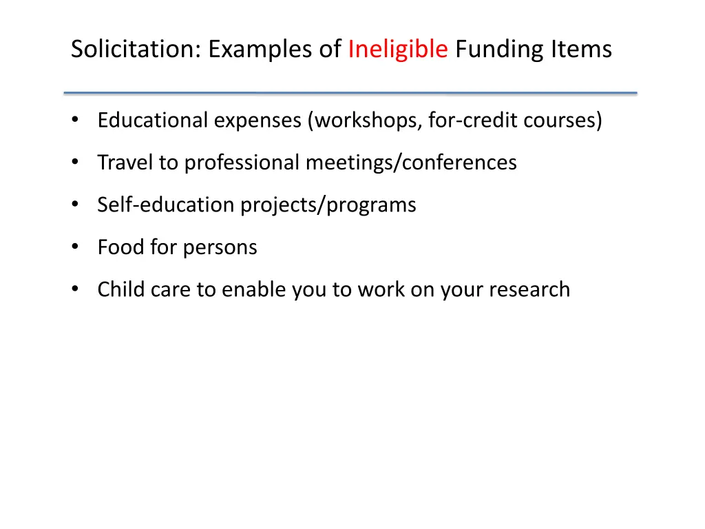 solicitation examples of ineligible funding items