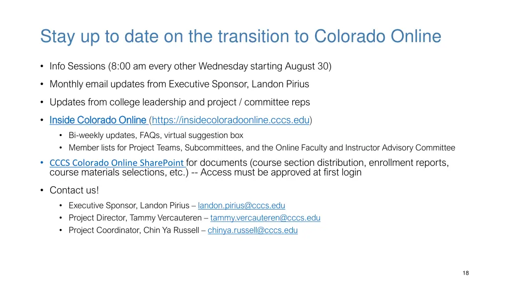 stay up to date on the transition to colorado