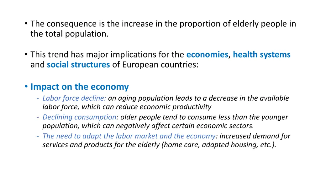 the consequence is the increase in the proportion
