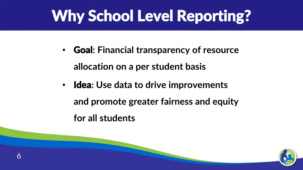 why school level reporting why school level