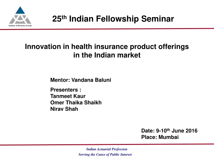 25 th indian fellowship seminar