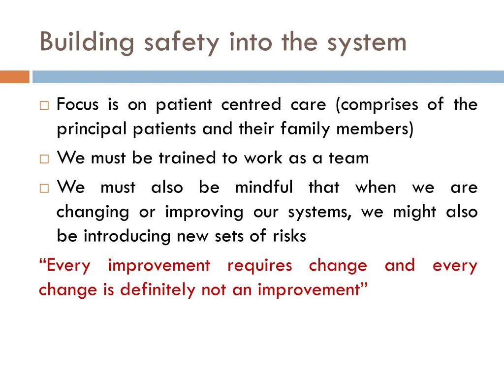building safety into the system