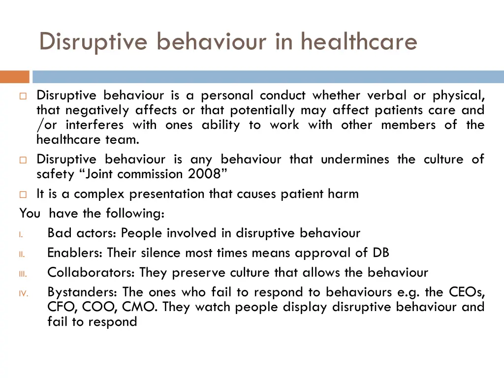 disruptive behaviour in healthcare