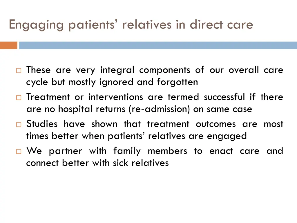 engaging patients relatives in direct care