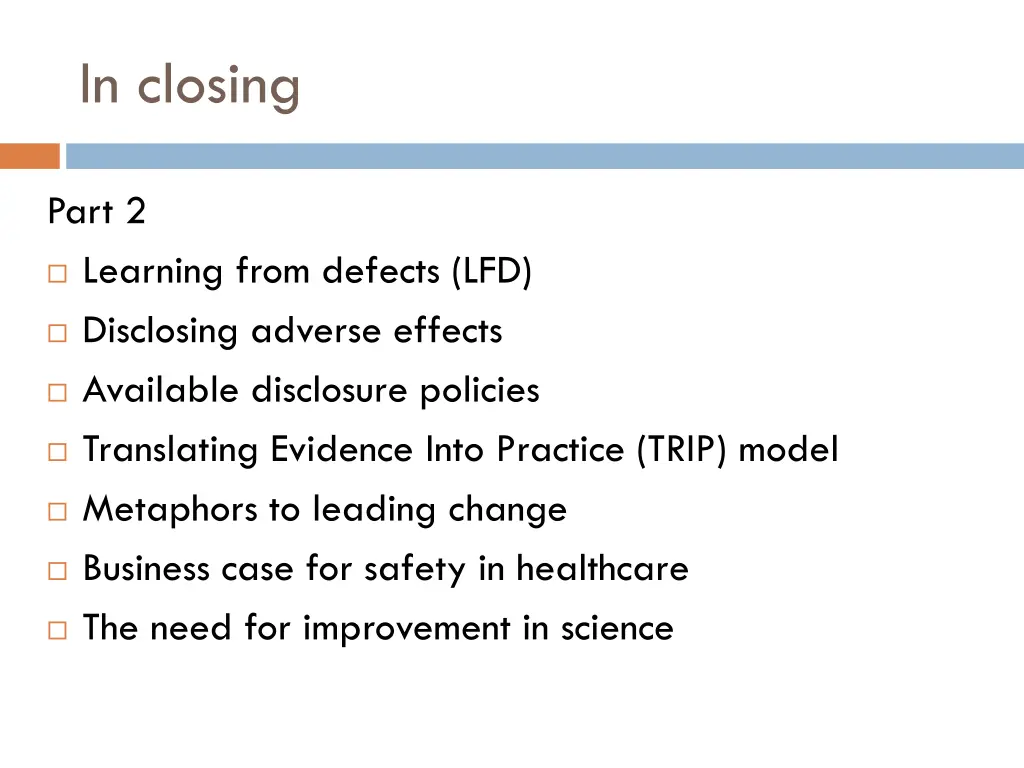 in closing