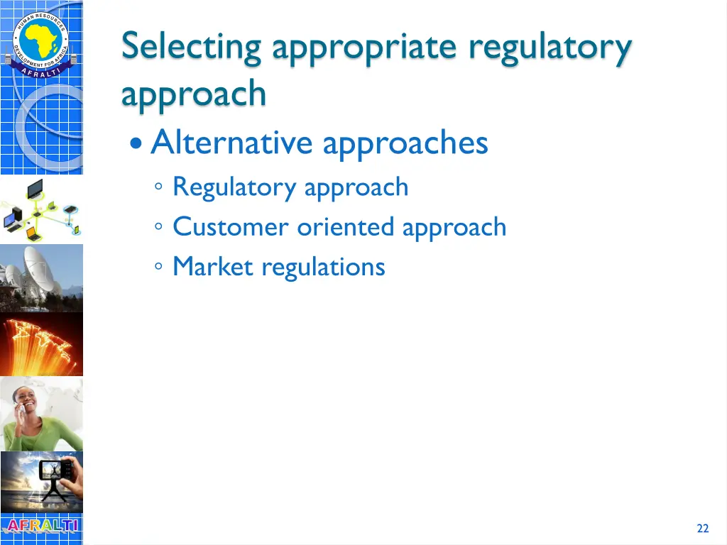 selecting appropriate regulatory approach