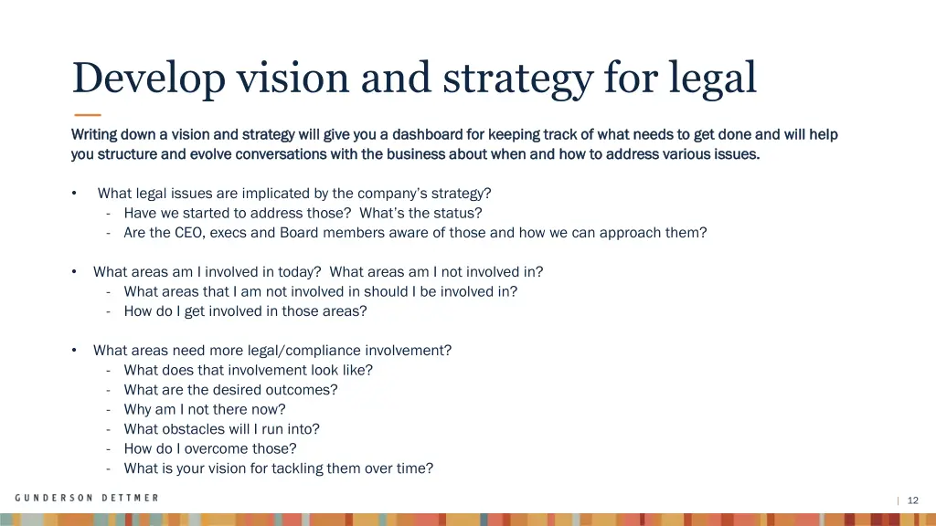 develop vision and strategy for legal