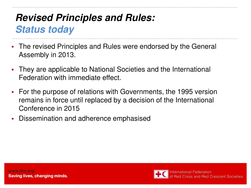 revised principles and rules status today