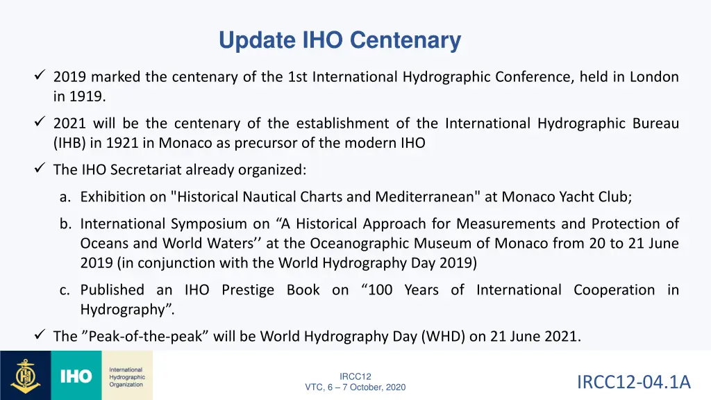 update iho centenary