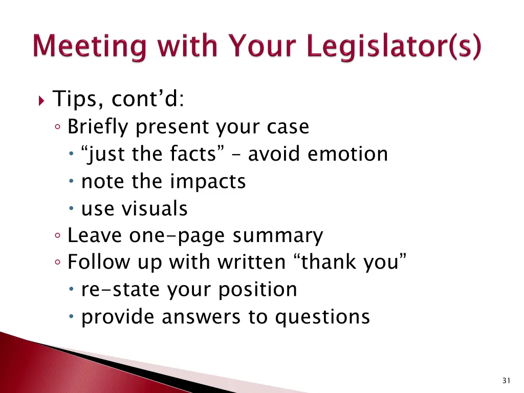 tips cont d briefly present your case just