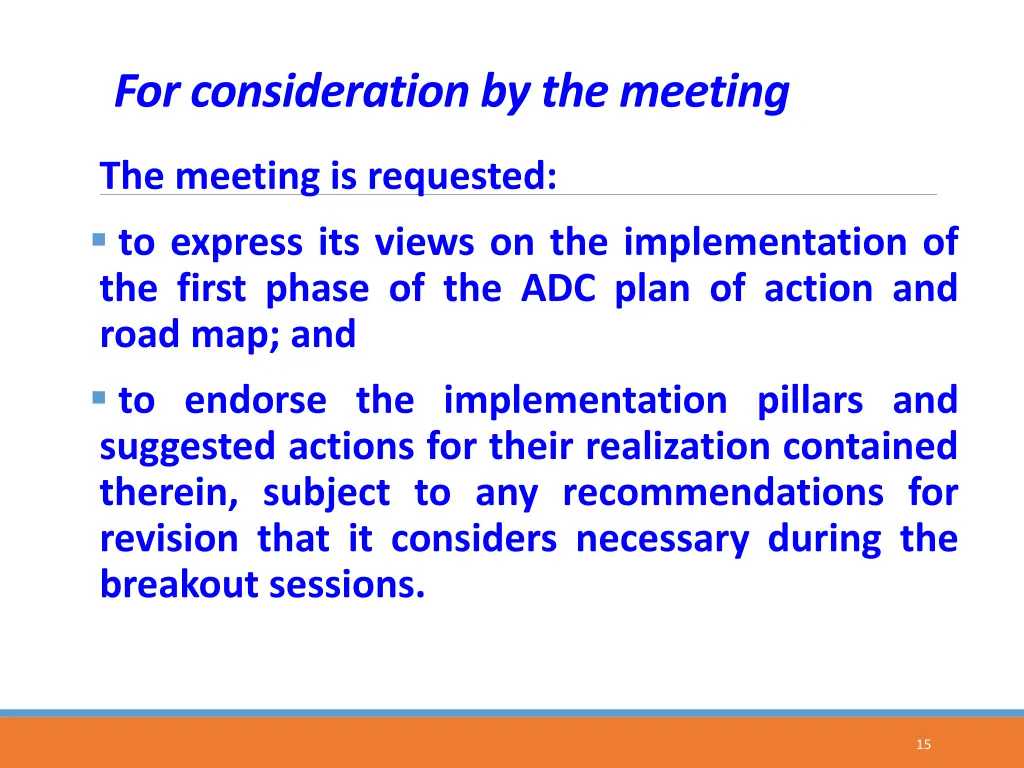 for consideration by the meeting