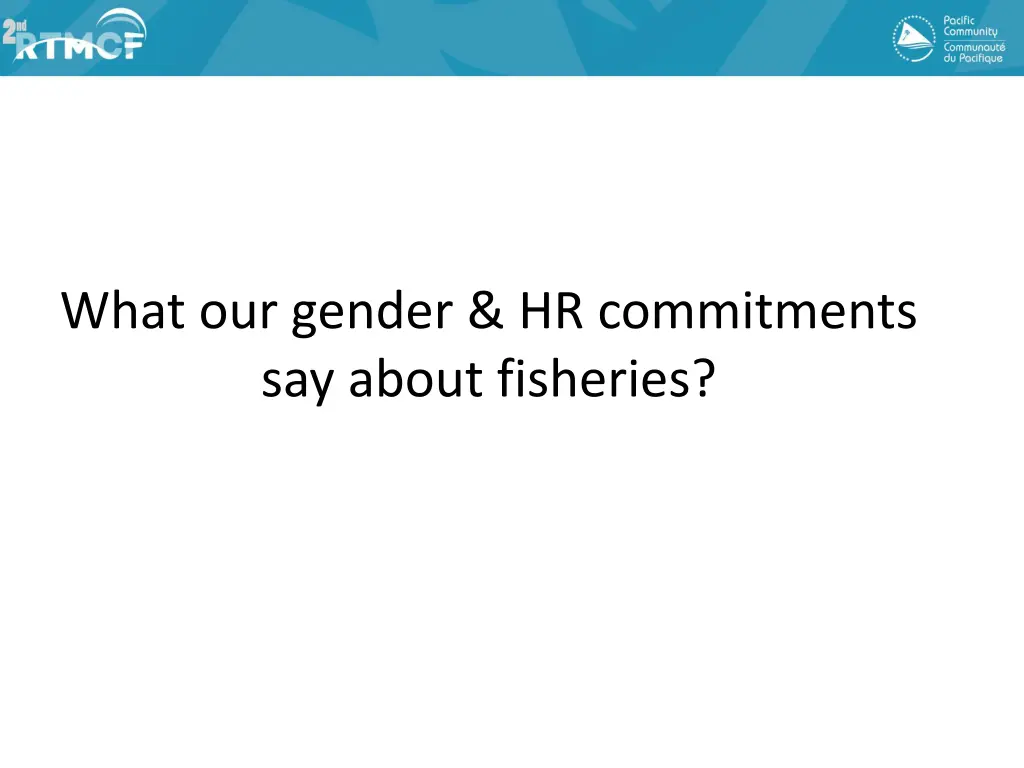 what our gender hr commitments say about fisheries