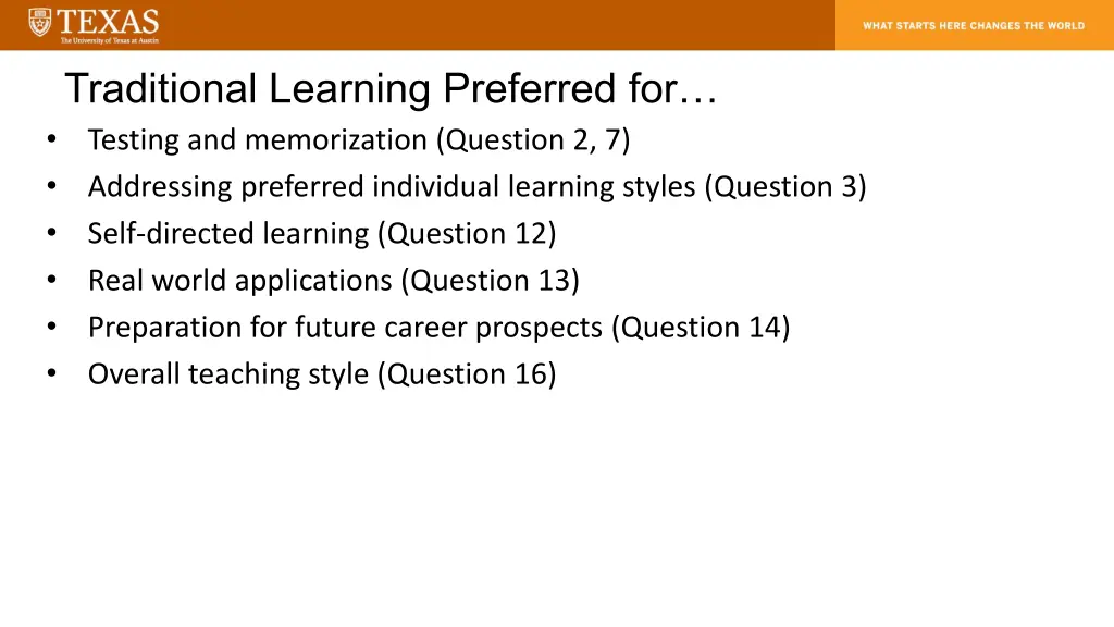 traditional learning preferred for testing