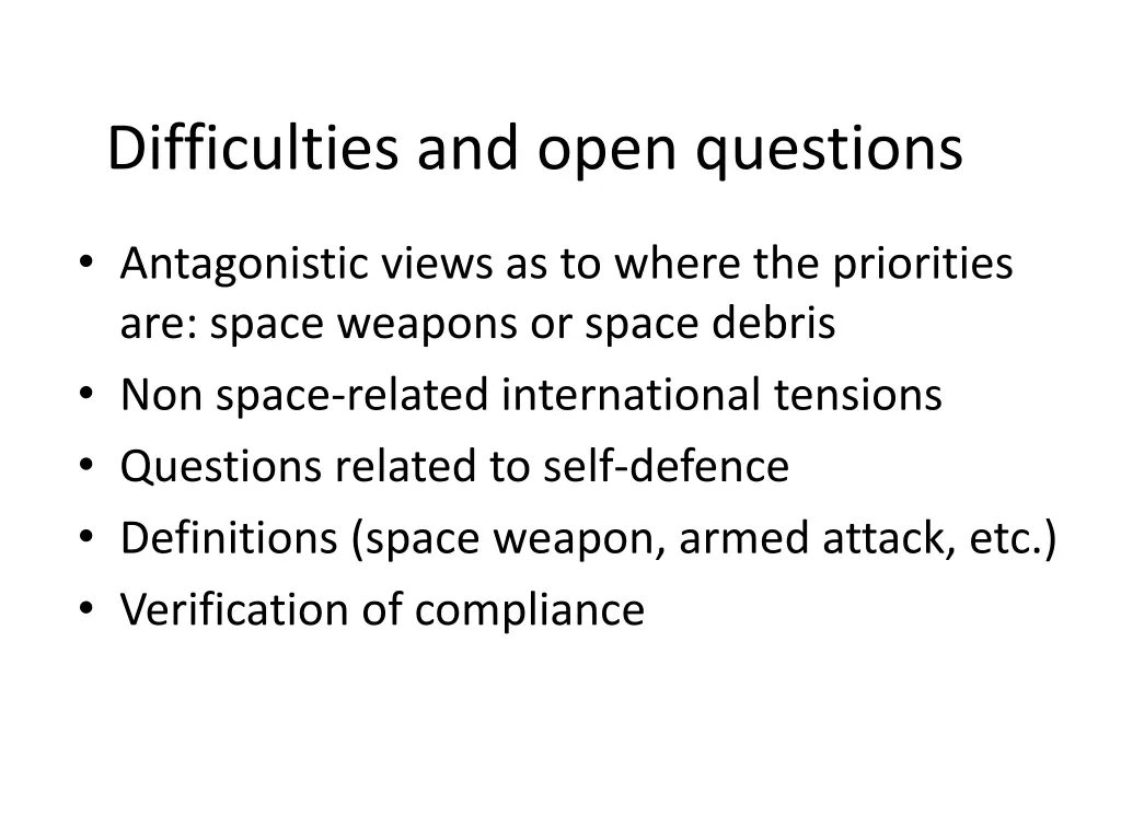 difficulties and open questions