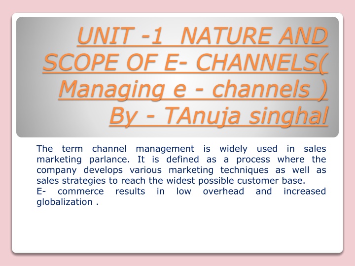 unit 1 nature and scope of e channels managing