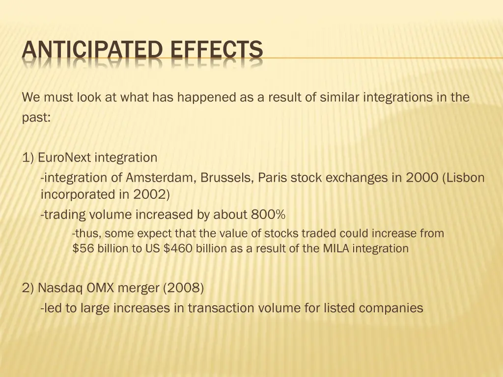 anticipated effects