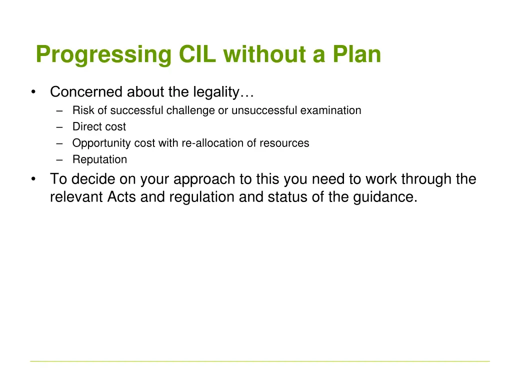 progressing cil without a plan 1