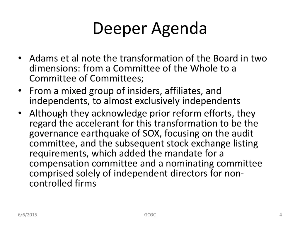 deeper agenda