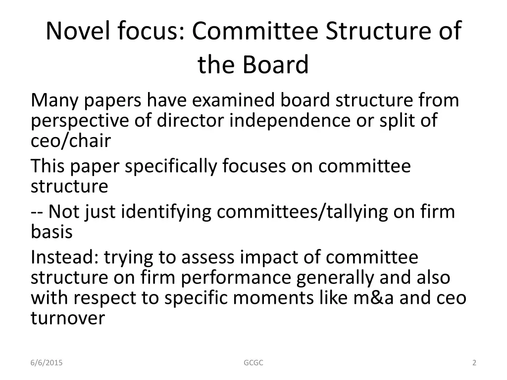 novel focus committee structure of the board many