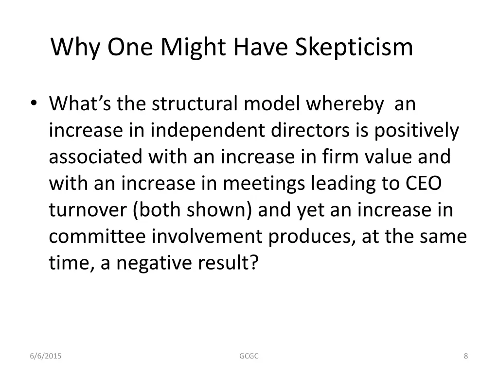 why one might have skepticism