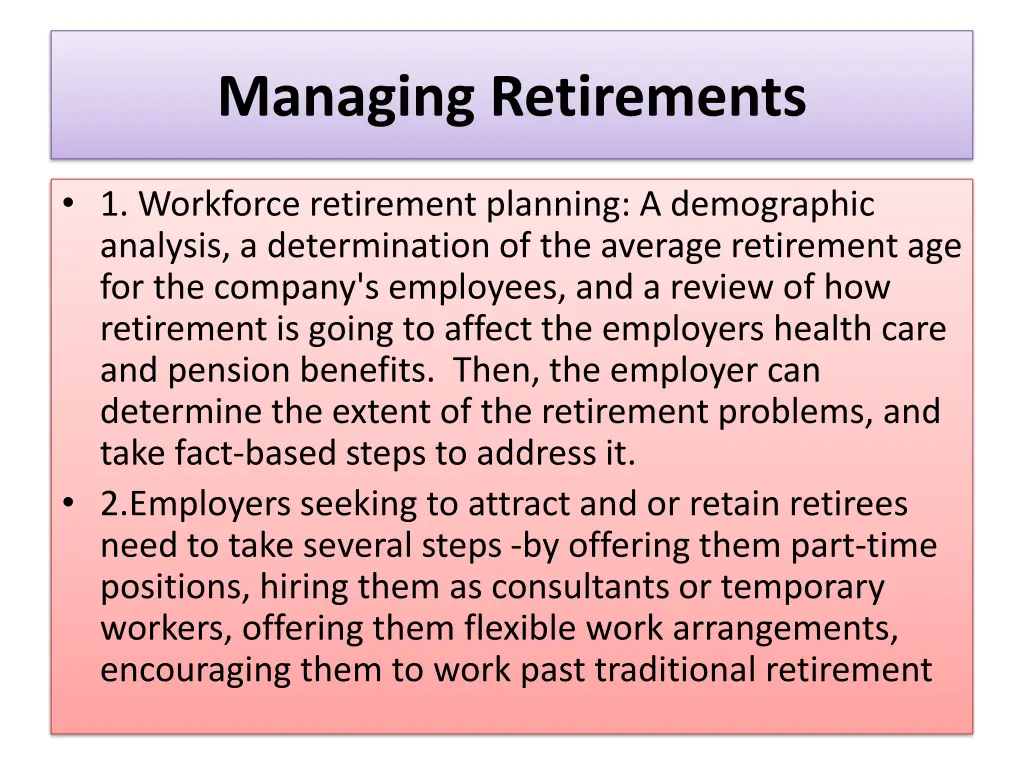 managing retirements