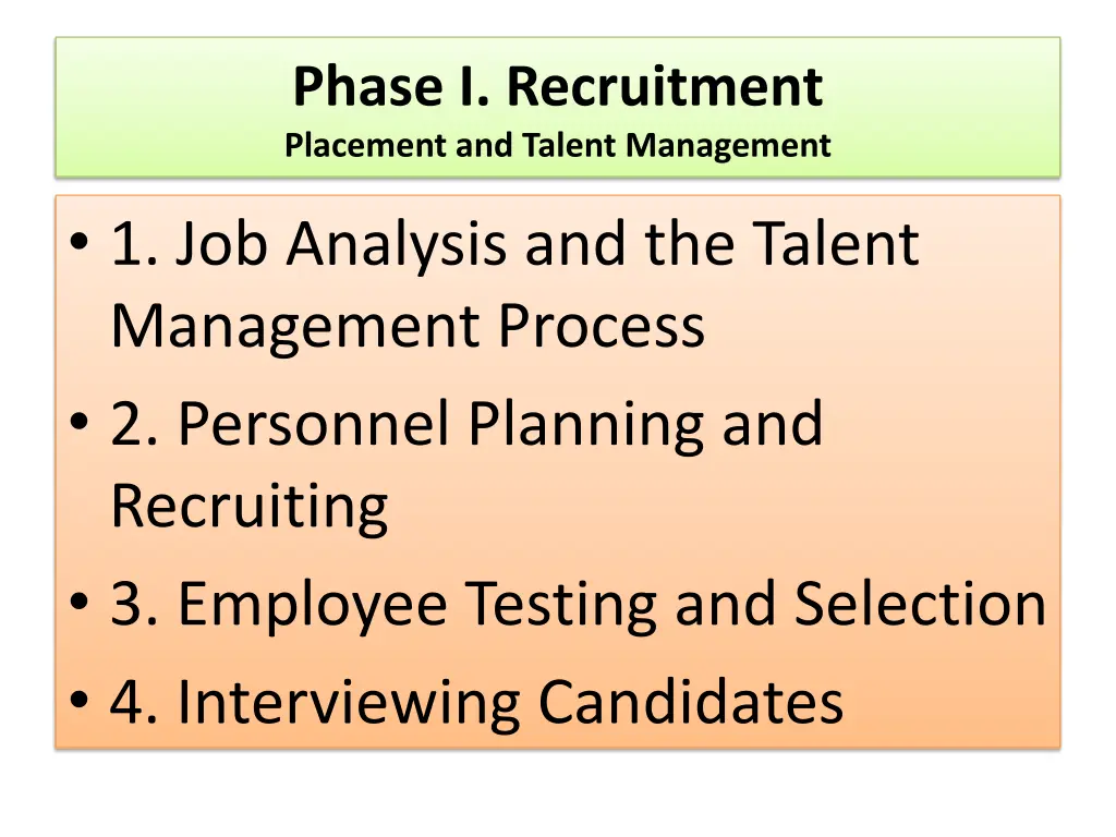 phase i recruitment placement and talent