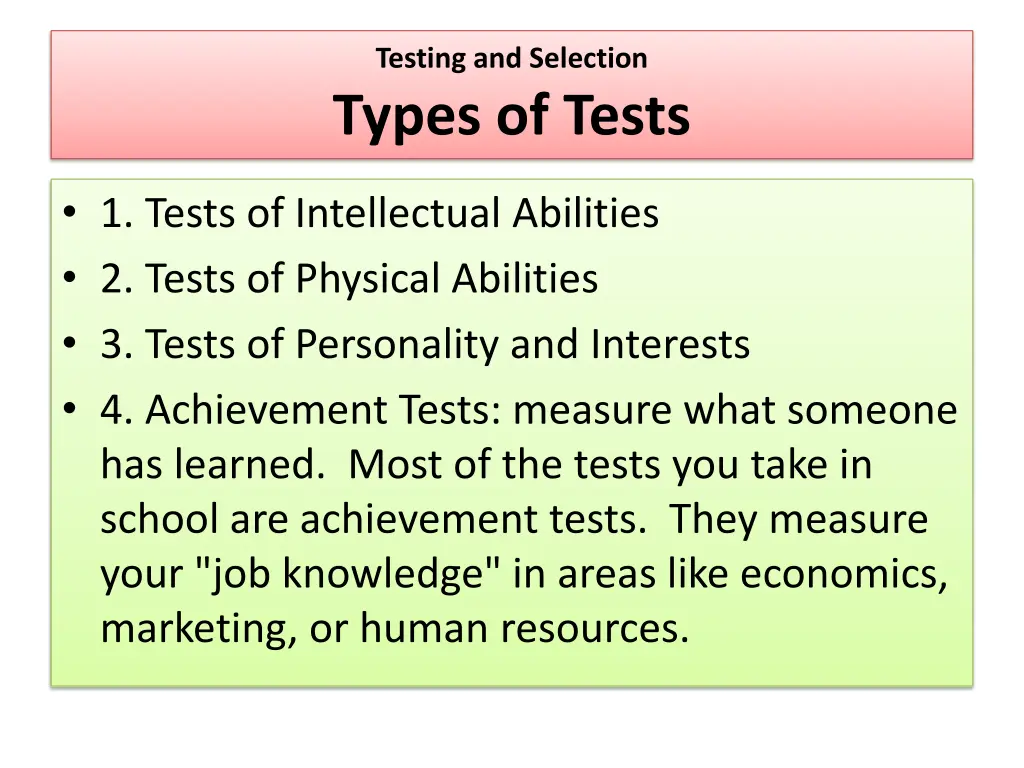 testing and selection types of tests