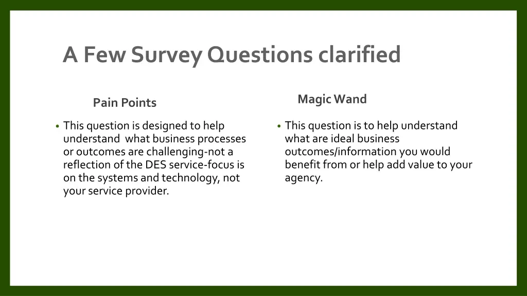 a few survey questions clarified