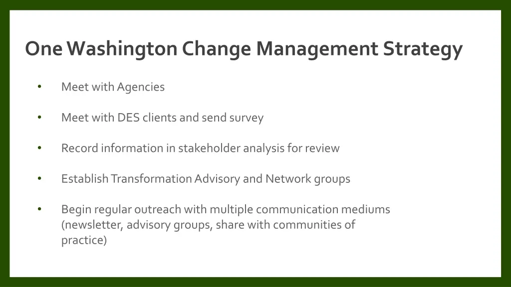 one washington change management strategy
