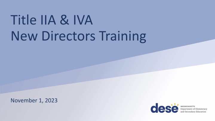 title iia iva new directors training