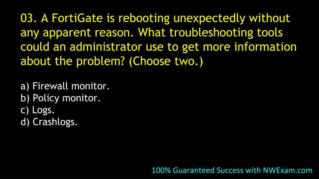 03 a fortigate is rebooting unexpectedly without