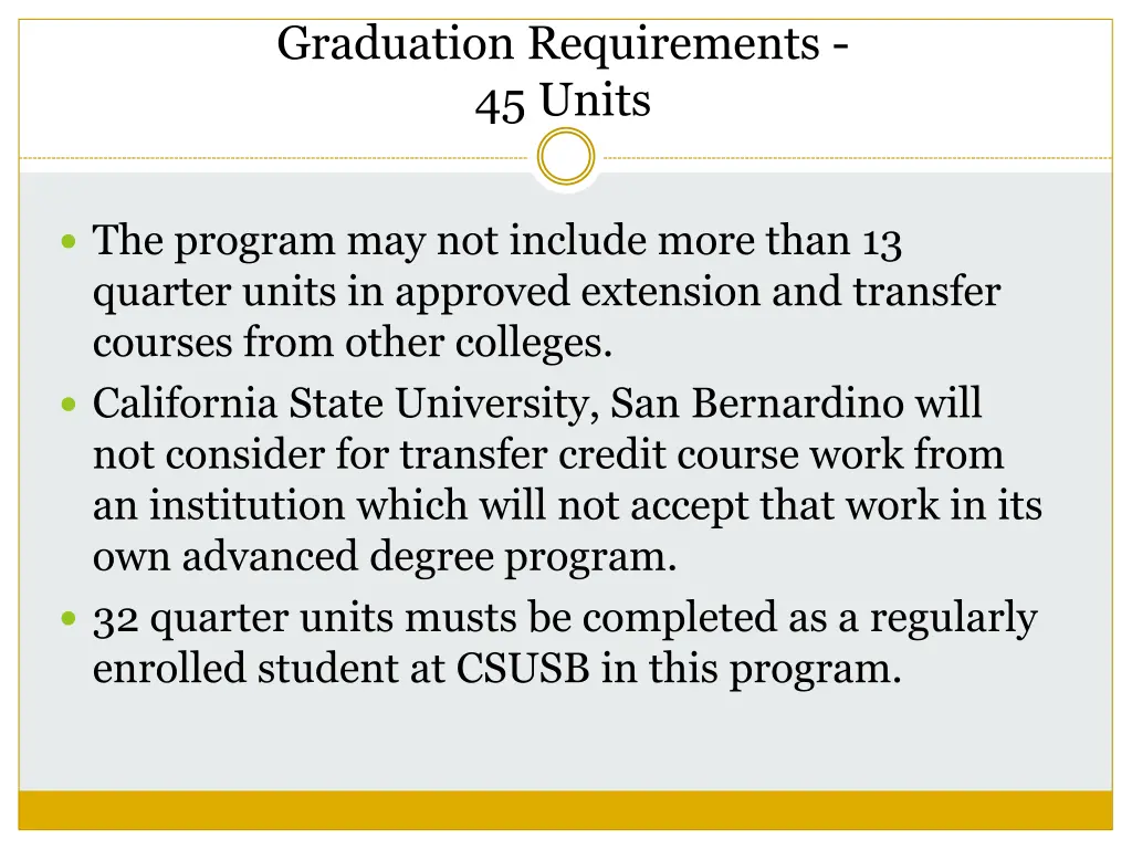 graduation requirements 45 units 1