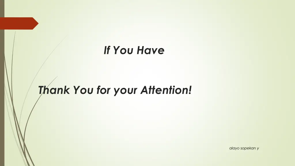 if you have