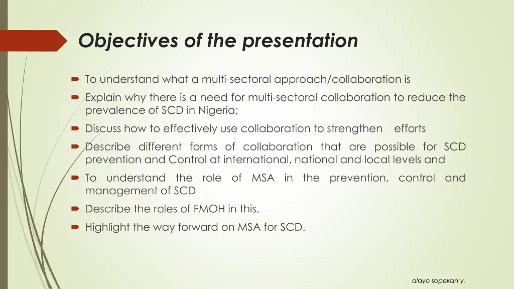 objectives of the presentation