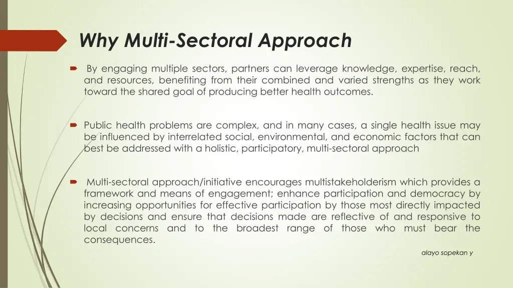 why multi sectoral approach