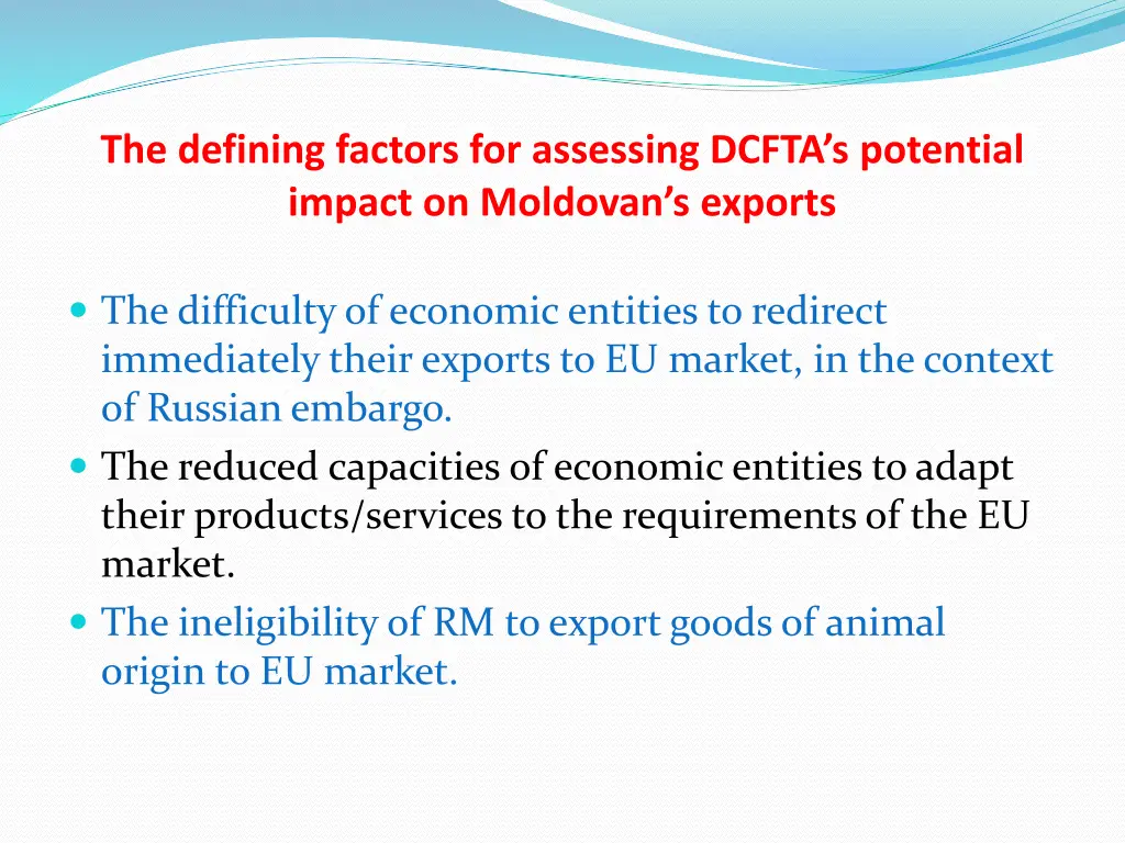 the defining factors for assessing dcfta