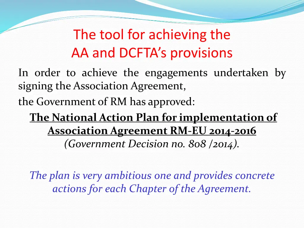 the tool for achieving the aa and dcfta