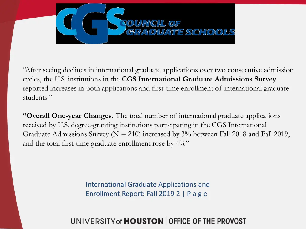 after seeing declines in international graduate