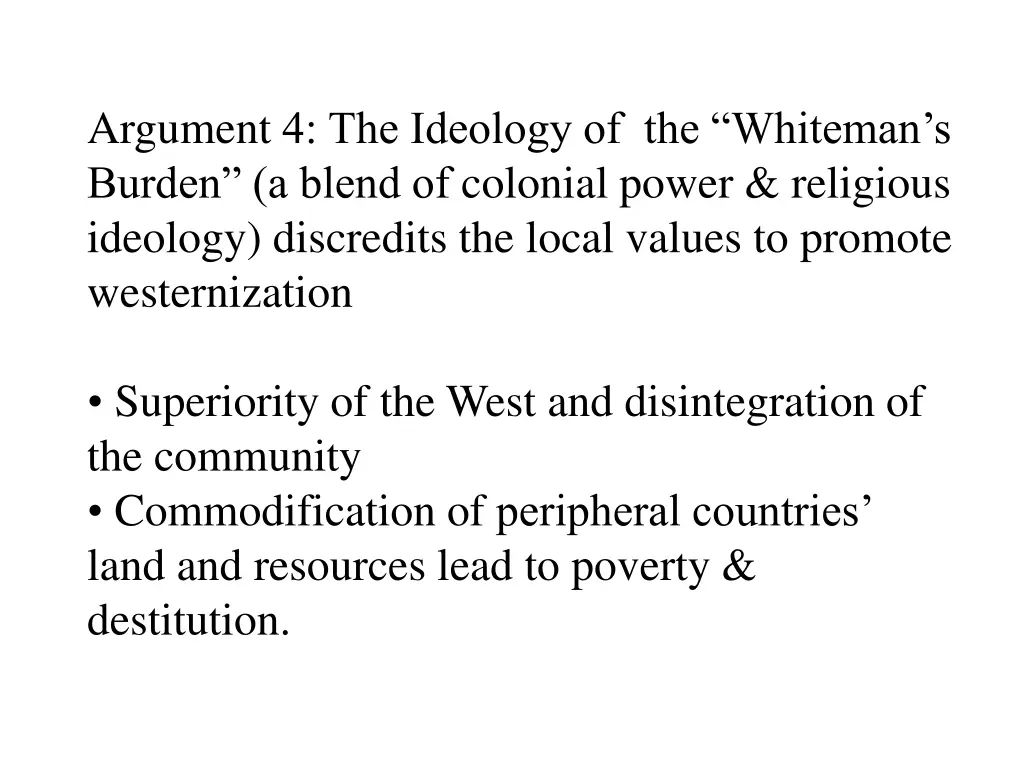 argument 4 the ideology of the whiteman s burden