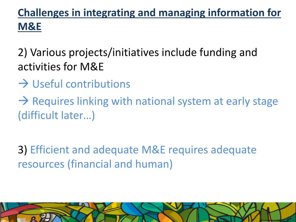 challenges in integrating and managing 1