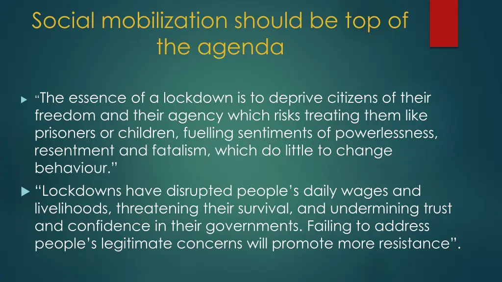 social mobilization should be top of the agenda