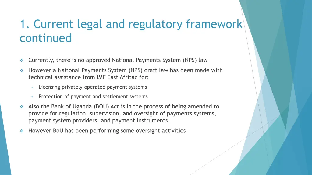 1 current legal and regulatory framework continued