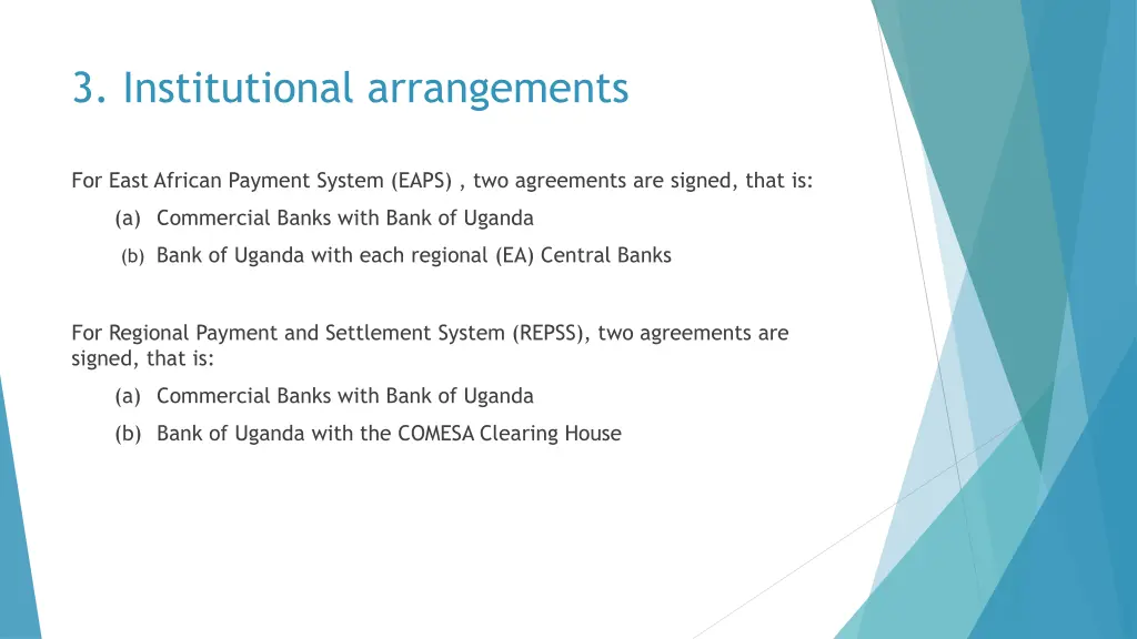 3 institutional arrangements